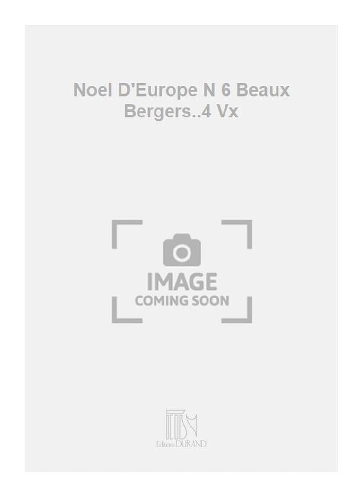 Noel D'Europe N 6 Beaux Bergers..4 Vx